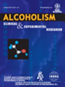 Alcoholism-clinical And Experimental Research期刊