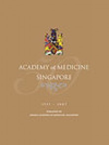 Annals Academy Of Medicine Singapore期刊