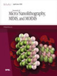 Journal Of Micro-nanolithography Mems And Moems期刊