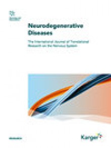 Neurodegenerative Diseases期刊