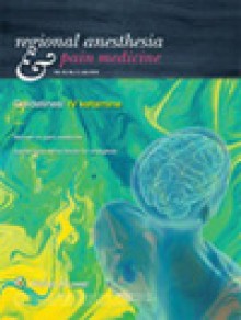 Regional Anesthesia And Pain Medicine期刊