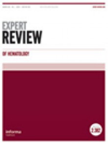 Expert Review Of Hematology期刊