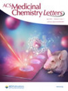 Acs Medicinal Chemistry Letters期刊
