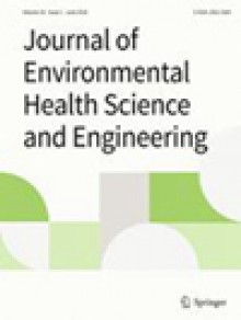Journal Of Environmental Health Science And Engineering期刊