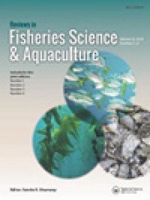Reviews In Fisheries Science & Aquaculture期刊