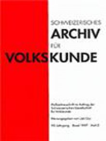 Schweizerisches Archiv Fur Volkskunde期刊
