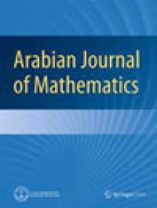 Arabian Journal Of Mathematics期刊