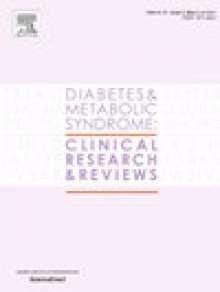 Diabetes & Metabolic Syndrome-clinical Research & Reviews期刊