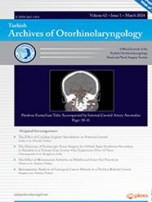 Turkish Archives Of Otorhinolaryngology期刊