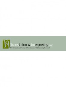 Translation & Interpreting-the International Journal Of Translation And Interpre期刊