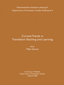 Current Trends In Translation Teaching And Learning E期刊